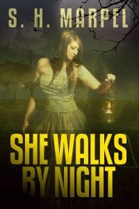 She Walks By Night by S. H. Marpel