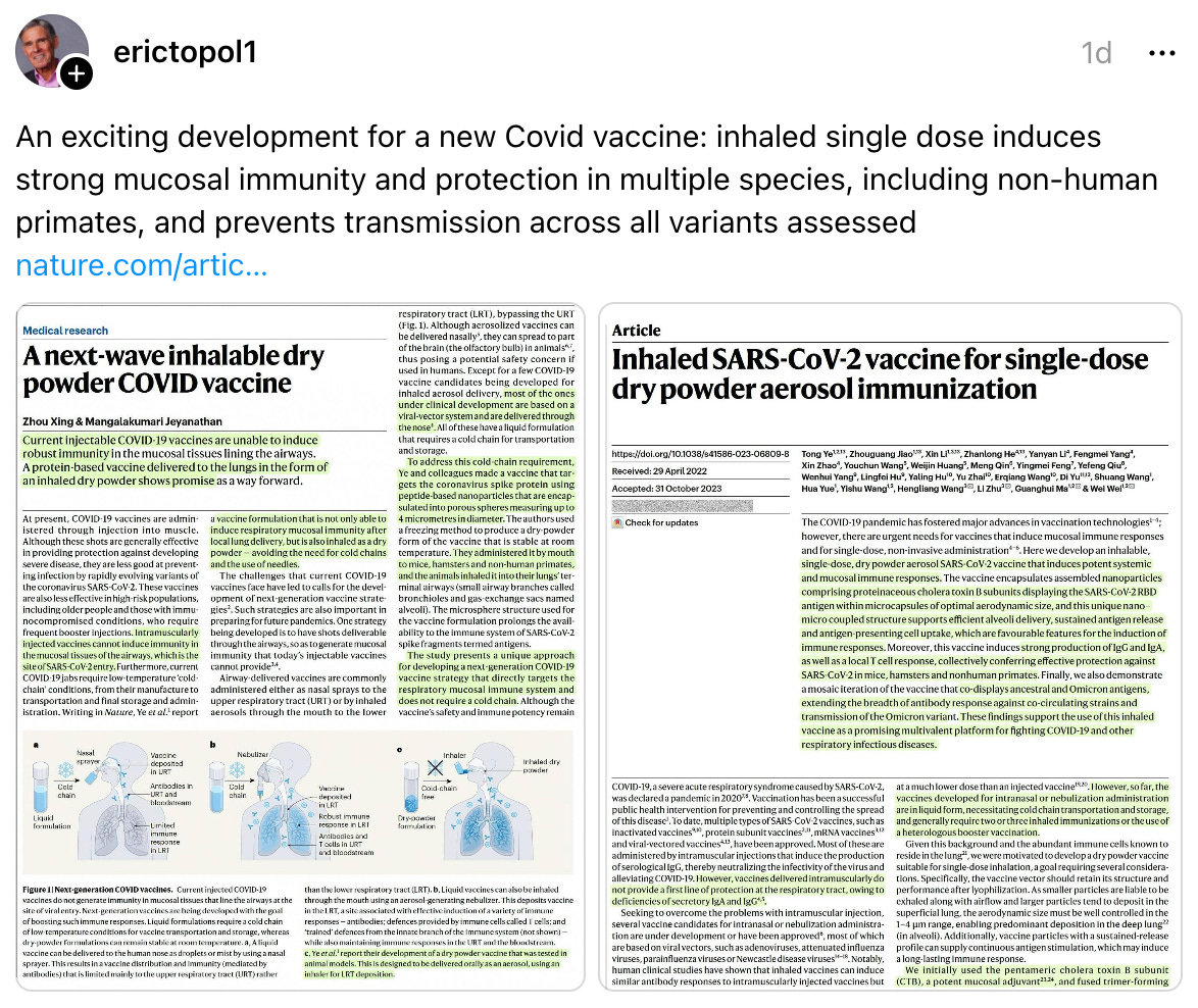 erictopol1 1d An exciting development for a new Covid vaccine: inhaled single dose induces strong mucosal immunity and protection in multiple species, including non-human primates, and prevents transmission across all variants assessed nature.com/artic…