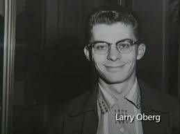 The Fall - A 1950s photo of Larry Oberg, as seen in The Fall of '55. Larry  wrote a November 1955 letter that accurately predicted the "boys of Boise"  investigation would eventually