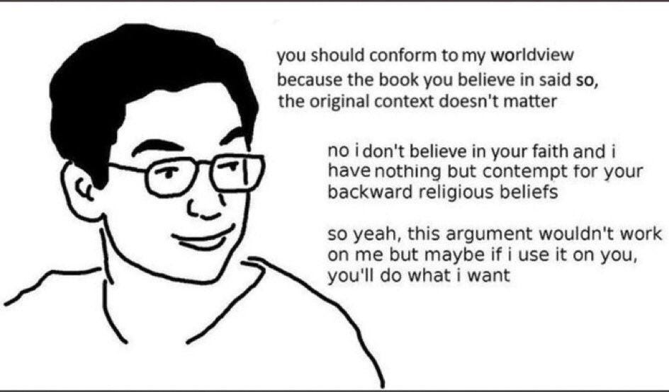 I'm not a Christian, so this argument won't work on me, but I want to  manipulate you.” meme compilation : r/DankXtianMemes