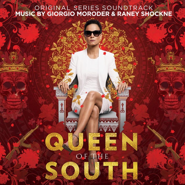 Queen of the South (Original Series Soundtrack) - Album by Giorgio Moroder  | Spotify