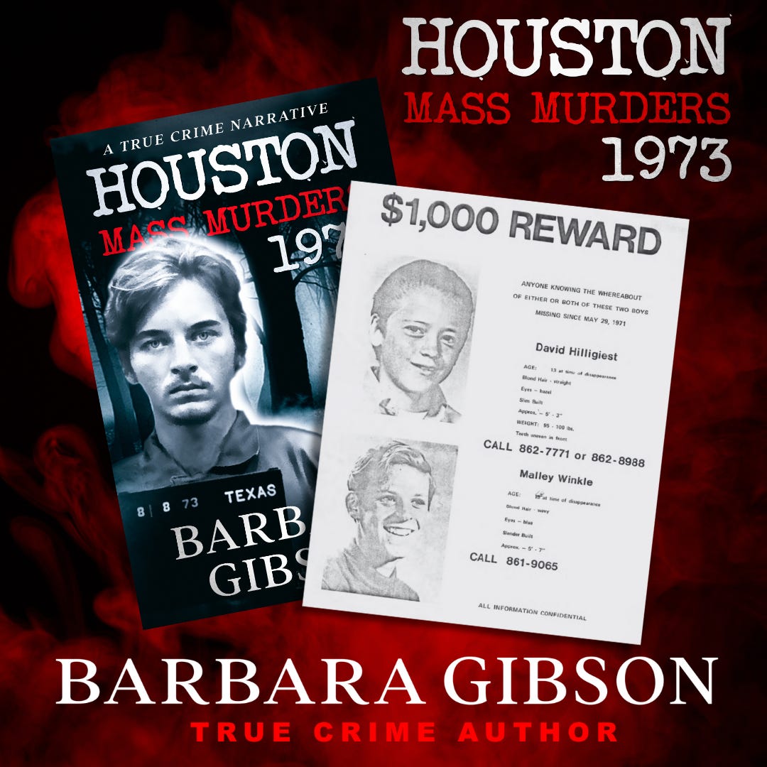 Houston Mass Murders by Barbara Gibson | Elmer Wayne Henley | Dean Corll | David Hilligiest | Malley Winkle