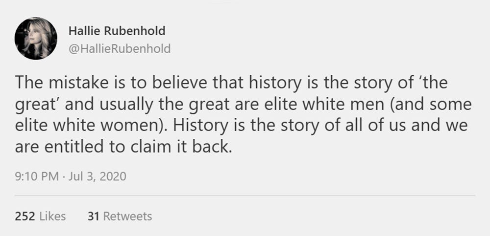 A screengrab of a tweet advocating for history for and about everyone