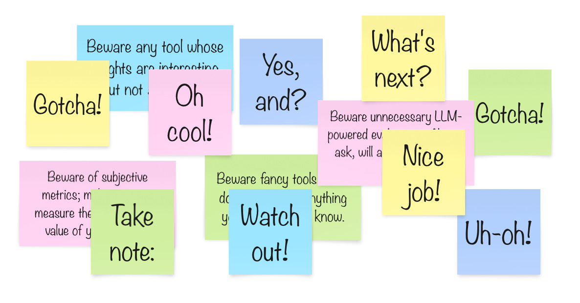 A collection of sticky notes with ‘watch out!’, ‘gotcha’, and other such messages, which will be discussed in this article.