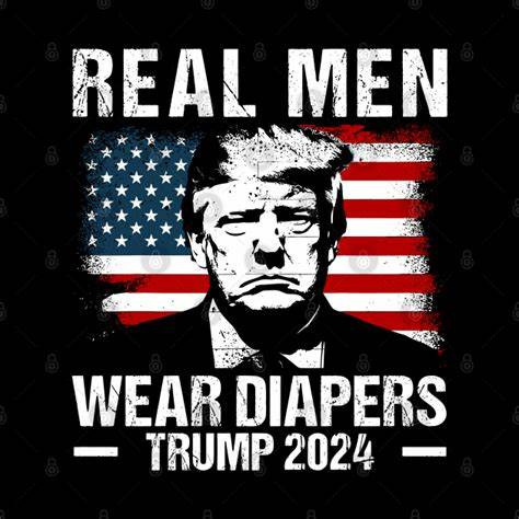 Real-Men-Wear-Diapers-Trump-2024 - Real Men Wear Diapers - Mug | TeePublic