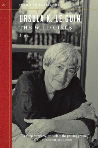 The Wild Girls by Ursula K. Le Guin, Paperback | Barnes & Noble®