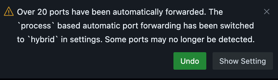 Port-forwarding pop-up message: “Over 20 ports have been automatically forwarded. The ‘process’ based automatic port forwarding has been switched to ‘hybrid’ in settings. Some ports may no longer be detected.”