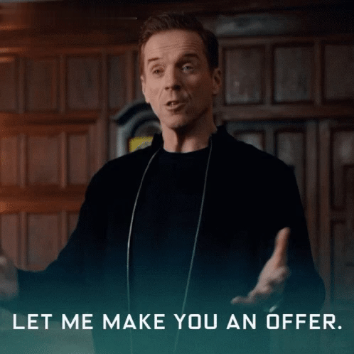 Meme from the Series Billions: Damian Lewis playing Bobby Axelrod is telling "Let me make you an offer"