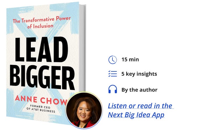 Lead Bigger Anne Chow Next Big Idea Club