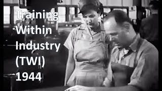 Training Within Industry 1944 Video - YouTube