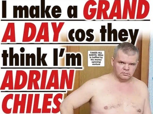 Screenshot from the Sunday sport newspaper featuring the headline I MAKE A GRAND A DAY BECAUSE PEOPLE THINK I'M ADRIAN CHILES