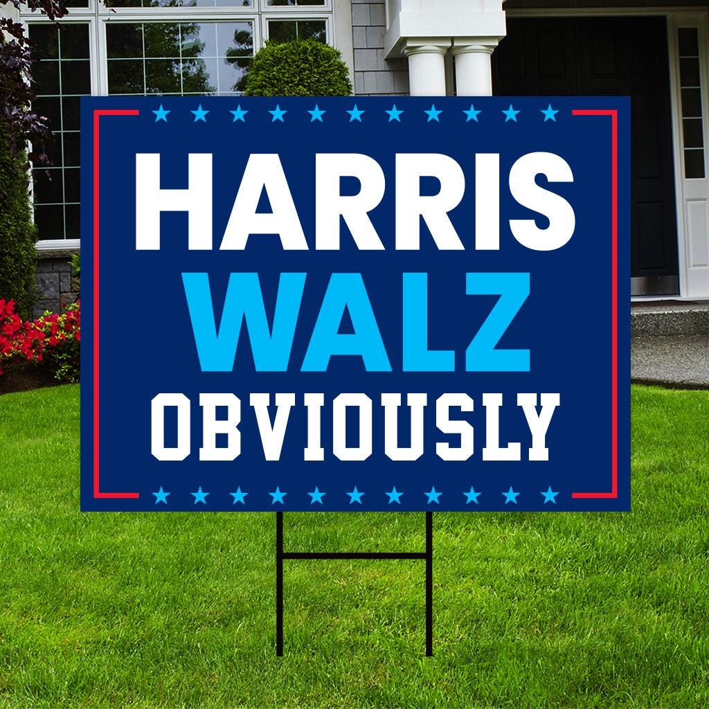 Harris Walz 2024 Obviously Yard Sign Coroplast Harris for President 2024  Lawn Sign, President Election Obviously Signs With Metal H-stake - Etsy