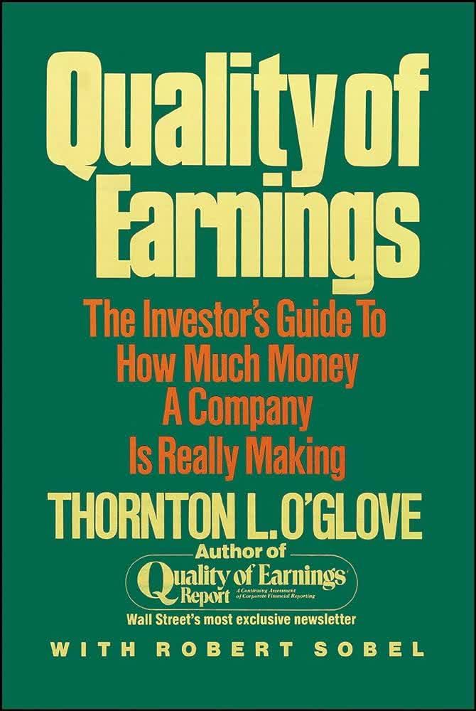 Quality of Earnings: O'glove, Thornton L.: 9780684863757: Amazon.com: Books