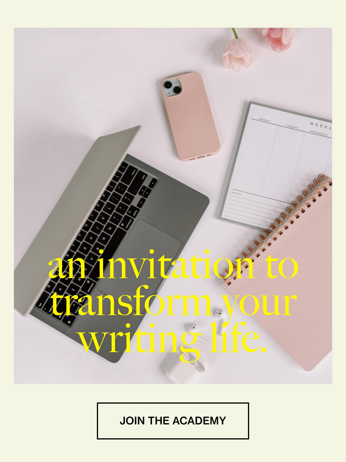 an invitation to transform your writing life in text above a flatlay of notebooks
