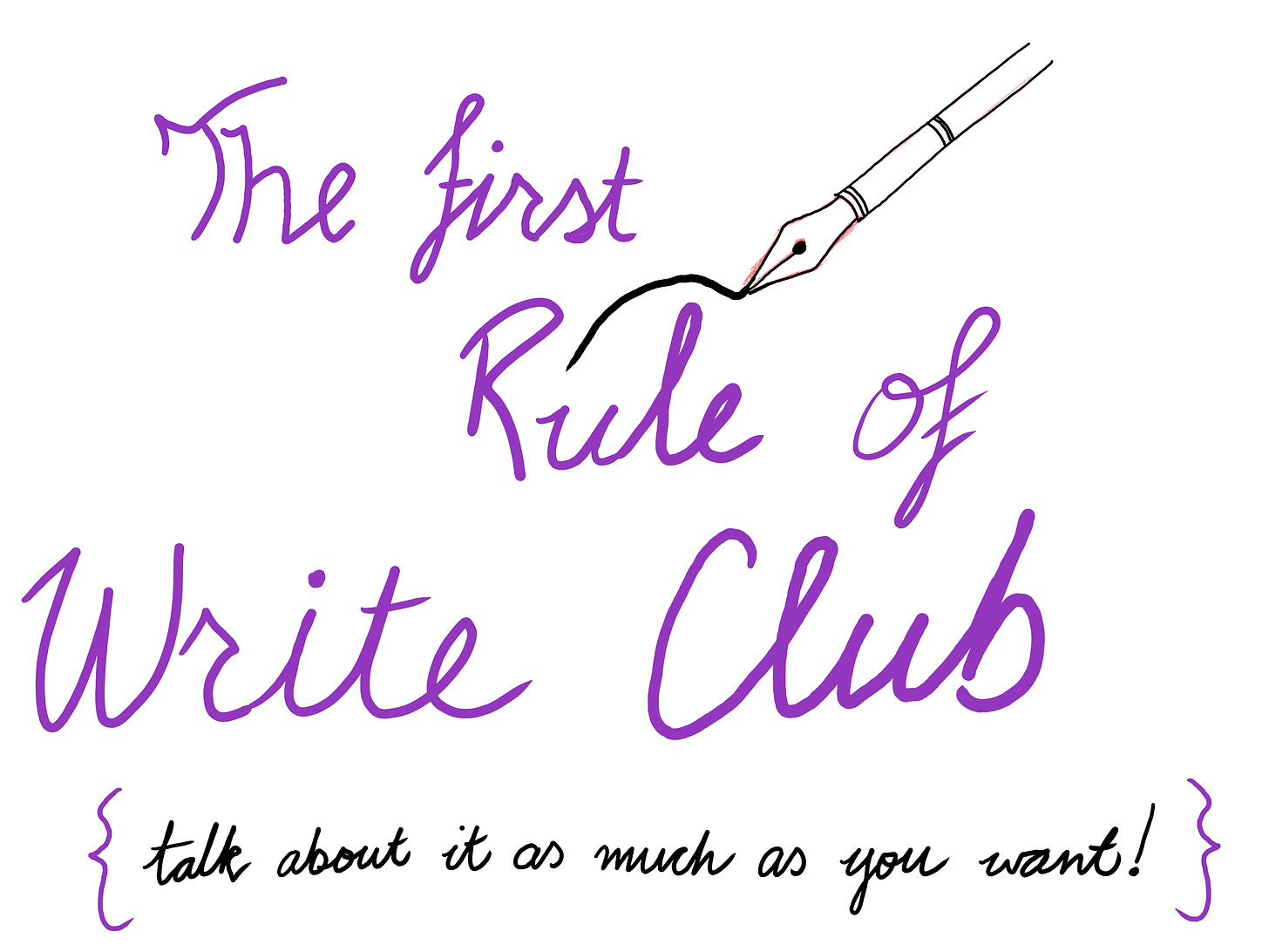 Image with the text, "The first Rule of Write Club {talk about it as much as you want!}"