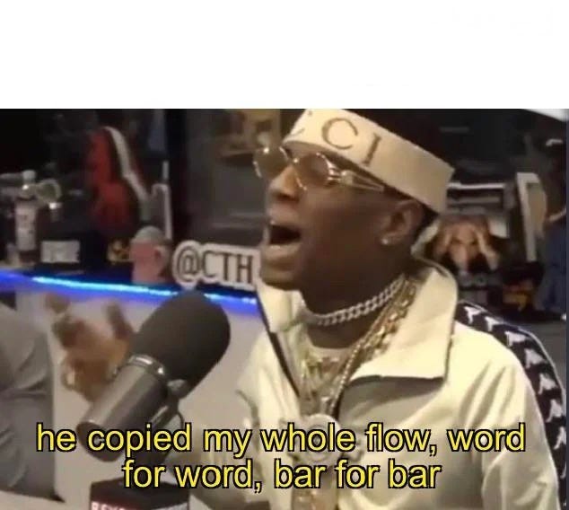 Soulja Boy - He copied my whole flow Blank Template - Imgflip