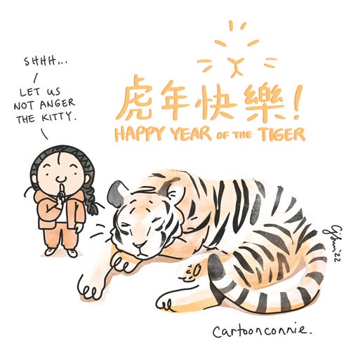 Happy Year of the Tiger Chinese New Year Illustration of a tiger sleeping and a girl with a braid in the background whispering, "Shhh...let us not anger the kitty." Chinese characters and English translation read "Happy year of the Tiger" by Connie Sun, cartoonconnie