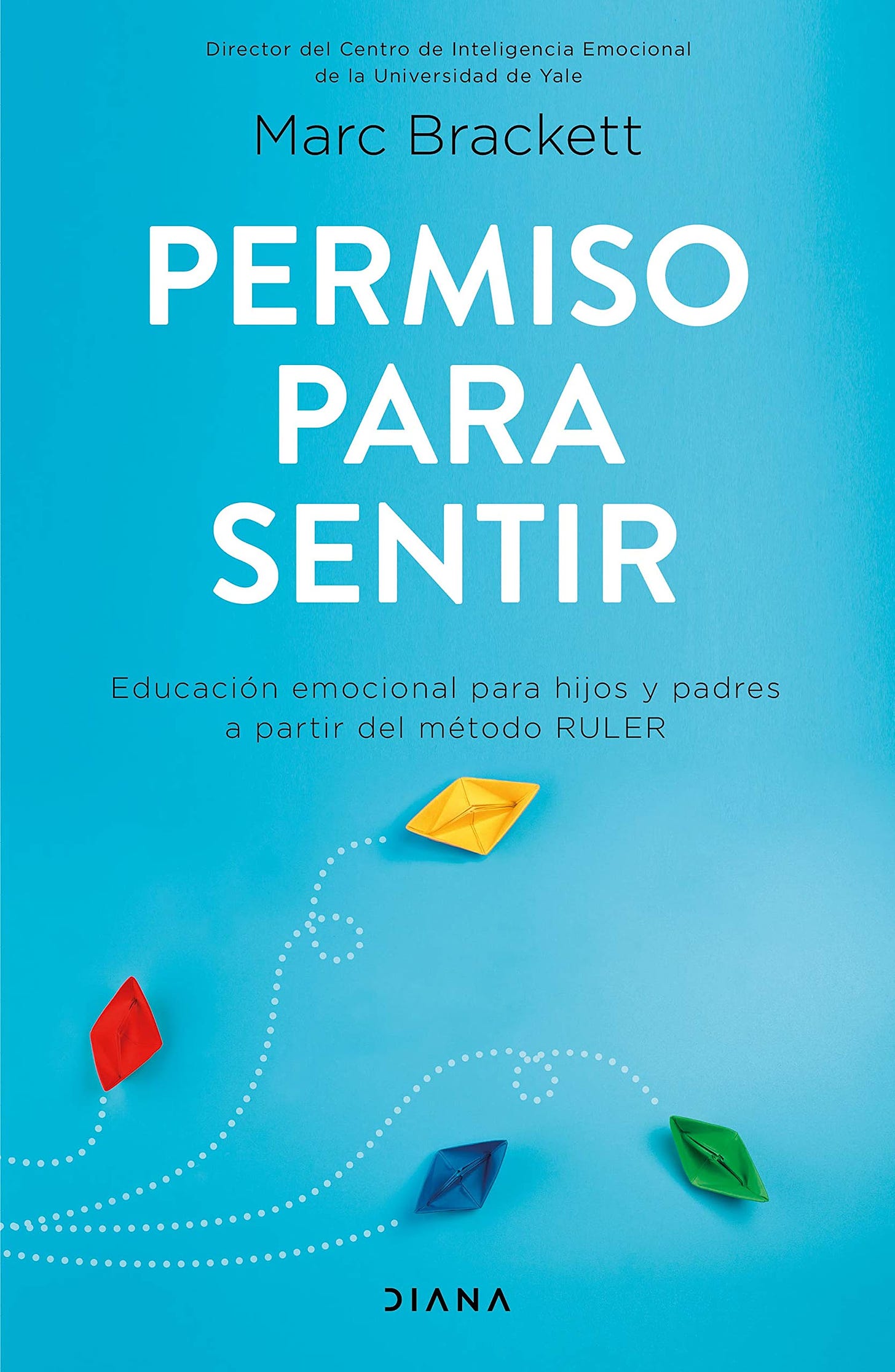 Permiso para sentir: Educación Emocional Para Mayores Y Pequeños Con El  Método Ruler : Brackett, Marc: Amazon.com.mx: Oficina y papelería