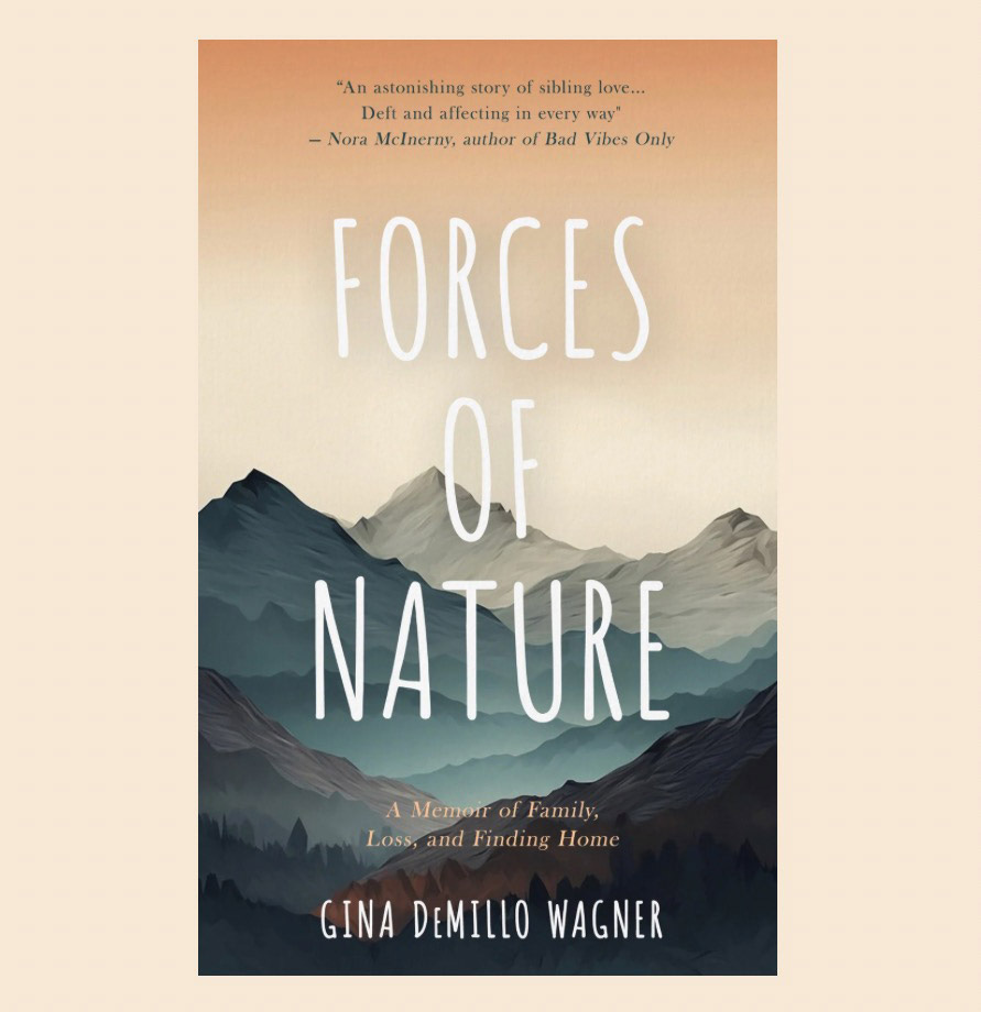 The cover of Gina DeMillo Wagner's book, Forces of Nature