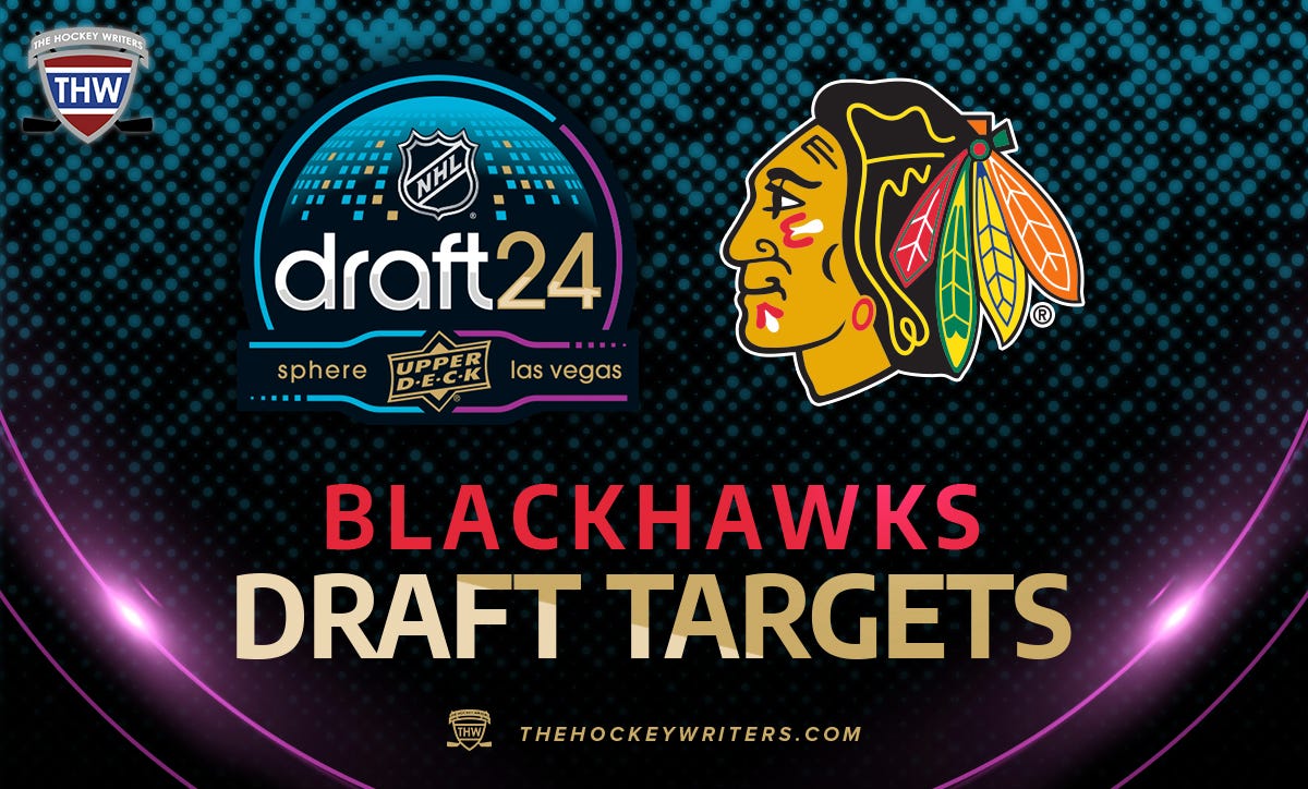 2024 NHL Draft Targets Chicago Blackhawks