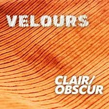 Clair / Obscur - Velours MP3 Download ...