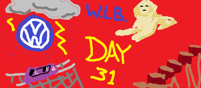 Poorly drawn MSPaint image depicting items from the article and the text "WLB Day 31"