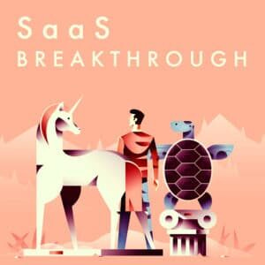 SaaS Breakthrough Podcast