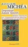 Impasse Adam Smith par Michéa