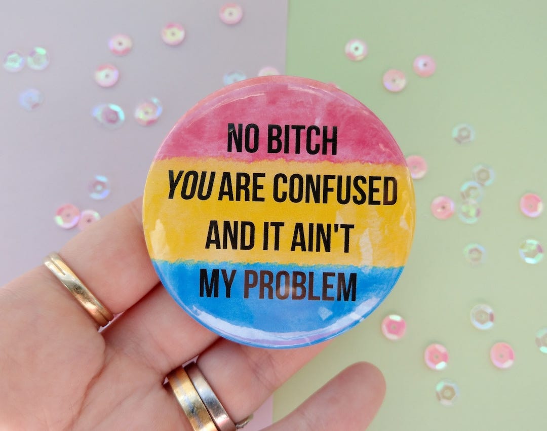 You're Confused Pansexual Badge Lgbt Pins - Etsy