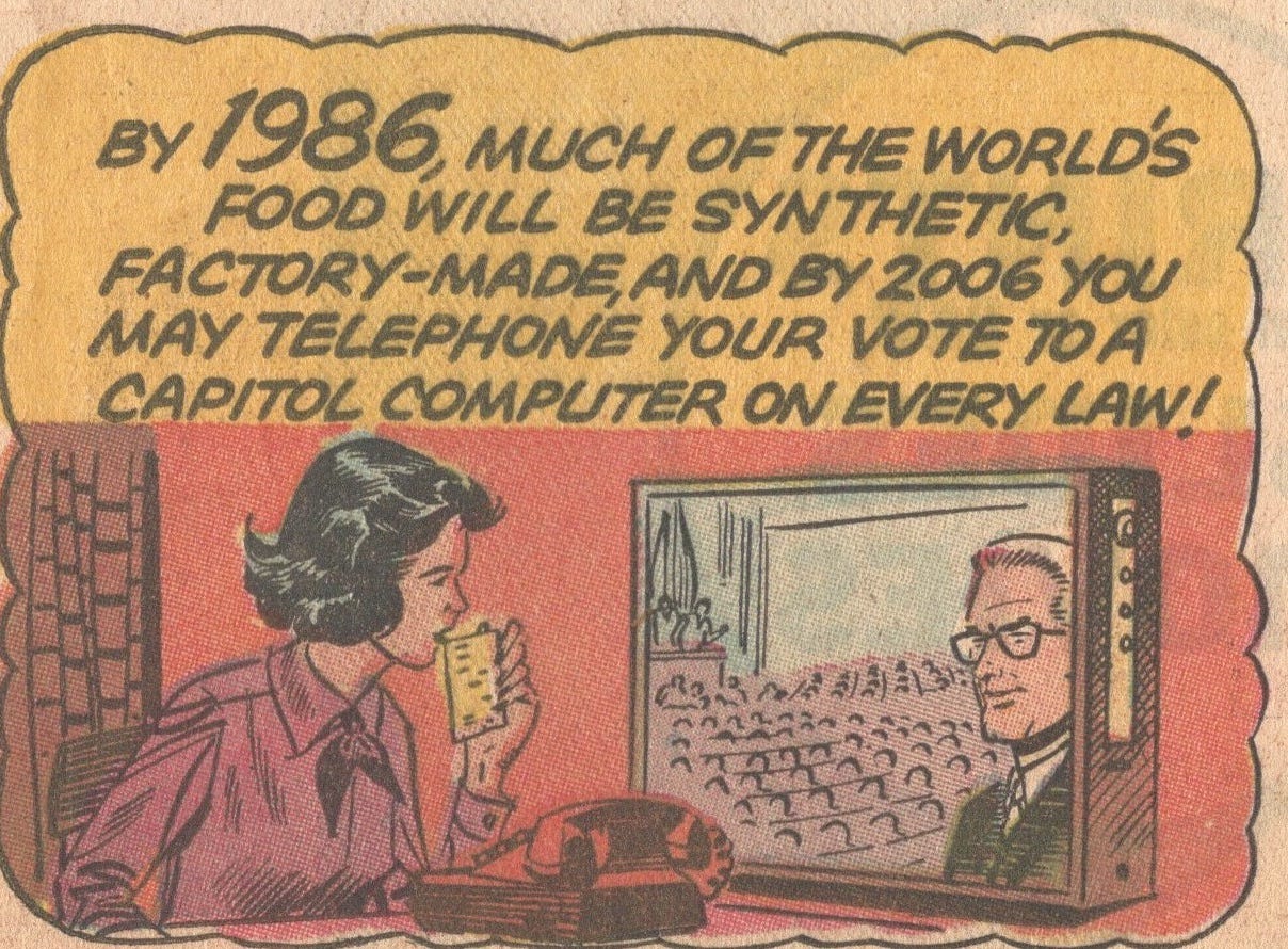 1965 imagines the year 1986 and 2006, filled with synthetic food and direct democracy (Novak Archive)