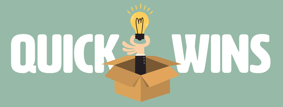 Los "Quick Wins": ¿Son realmente buenos?