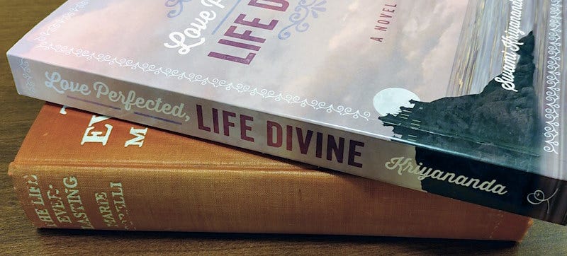 Marie Corelli's Life Everlasting and Swami Kriyananda's Love Perfected, Life Divine