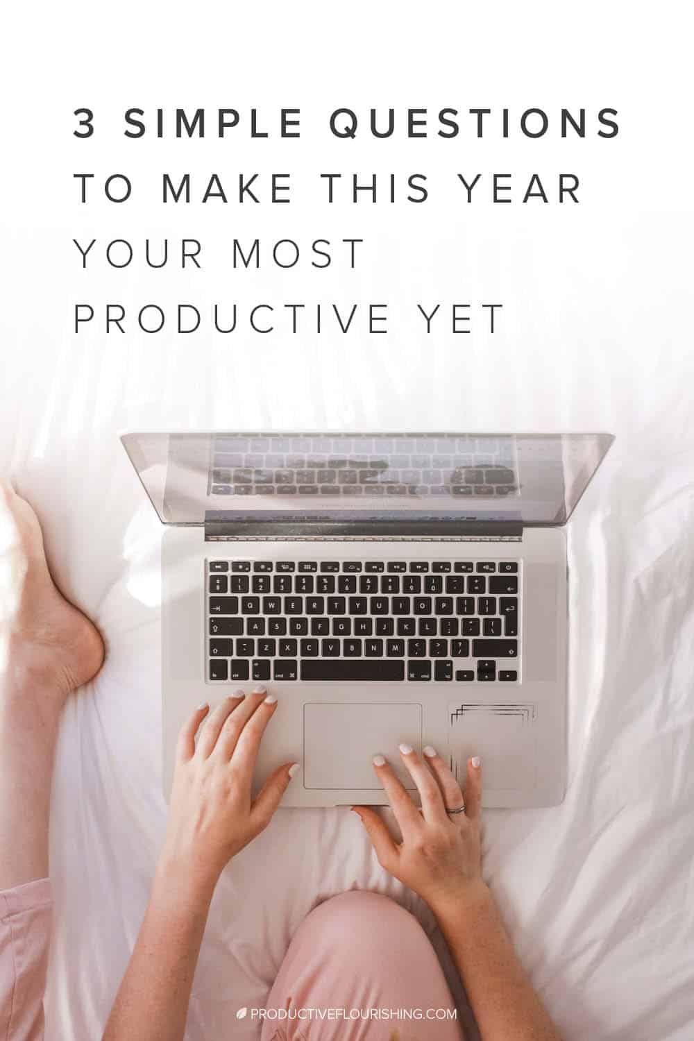 Asking these questions provides the opportunity to set yourself up for success while avoiding the shame story if you don’t get this done. Here are 3 simple questions to make this year your most productive one yet. #businessproductivity #goalsettingquestions #productiveflourishing