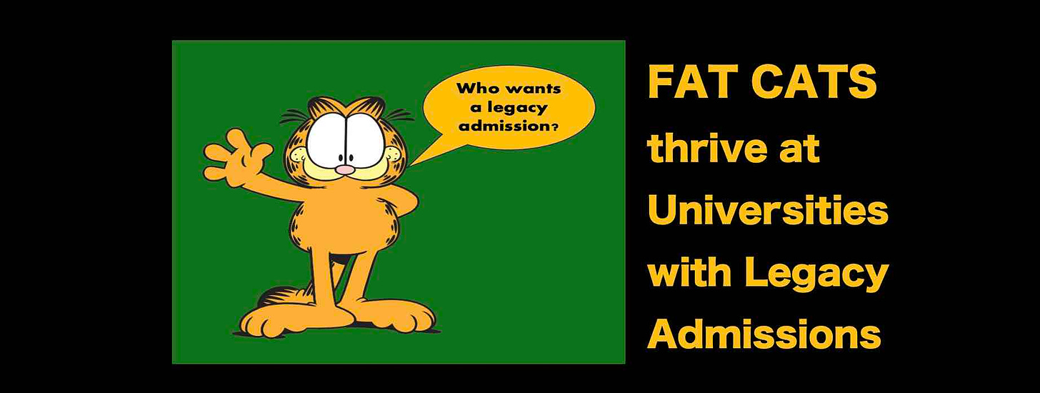 Fat cats thrive at Universities with Legacy Admissions