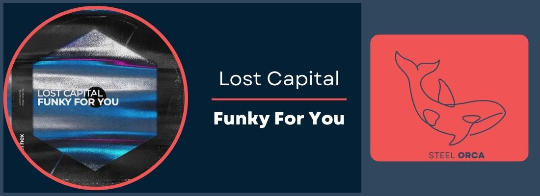 Lost Capital - Funky For You