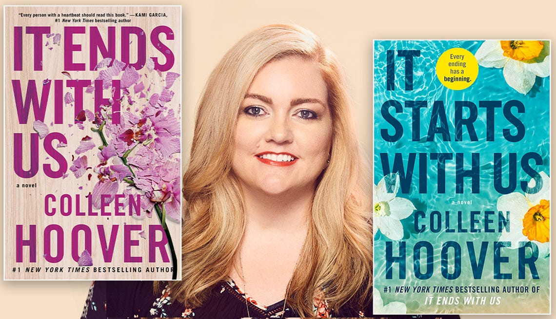 Colleen Hoover smiles in a portrait flanked by the covers of her novels It Ends With Us on the left, featuring pink flower petals, and It Starts With Us on the right, showcasing a vibrant blue water background with white and yellow flowers. Photo by Chad Griffith / Atria Books | Simon & Schuster. Colleen Hoover smiles in a portrait flanked by the covers of her novels It Ends With Us on the left, featuring pink flower petals, and It Starts With Us on the right, showcasing a vibrant blue water background with white and yellow flowers. Photo by Chad Griffith / Atria Books | Simon & Schuster.