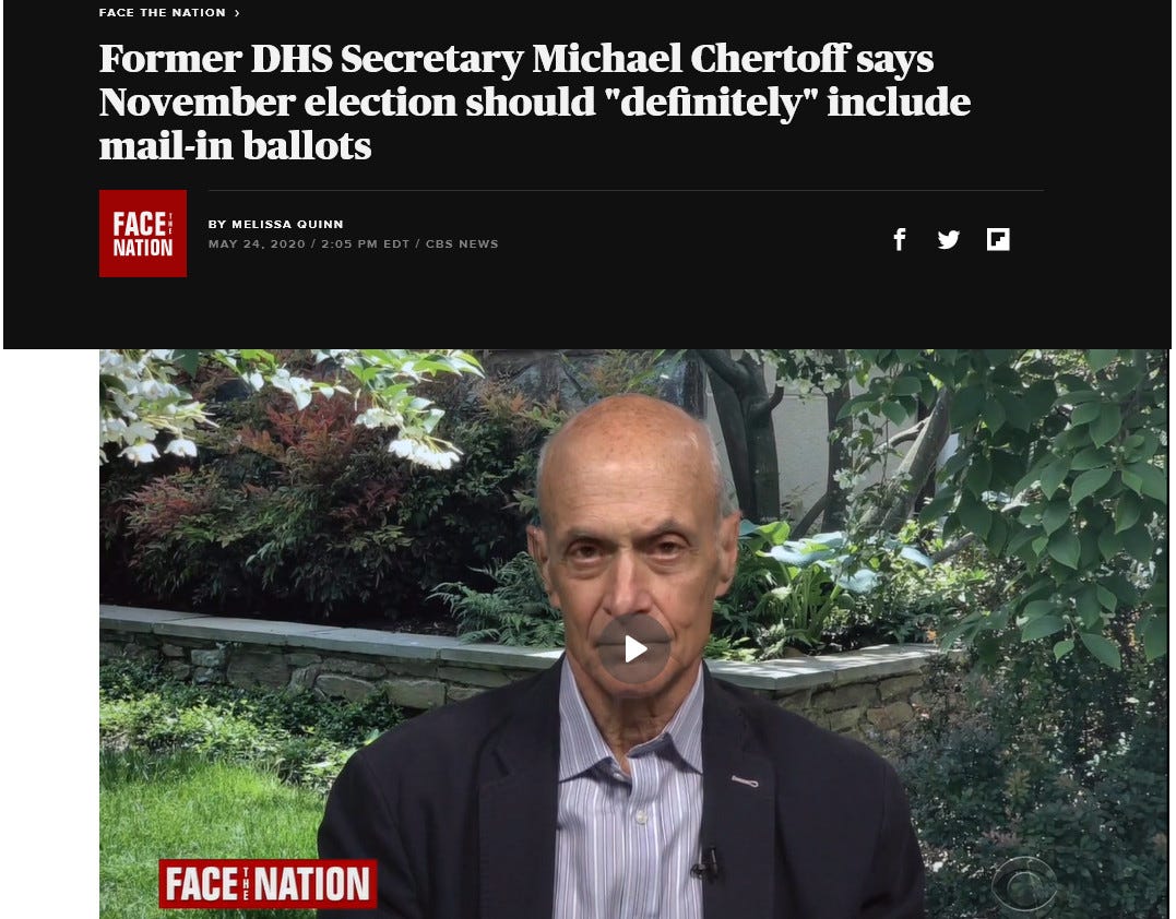 Image of Michael Chertoff, former Secretary of DHS, appearing on Face the Nation in May 2020 to advocate for mail-in ballots in the upcoming election.