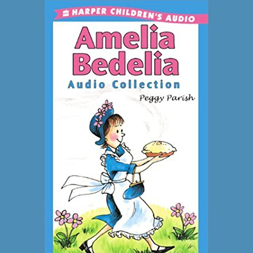 Amelia Bedelia Audio Collection by Peggy Parish - Audiobook ...