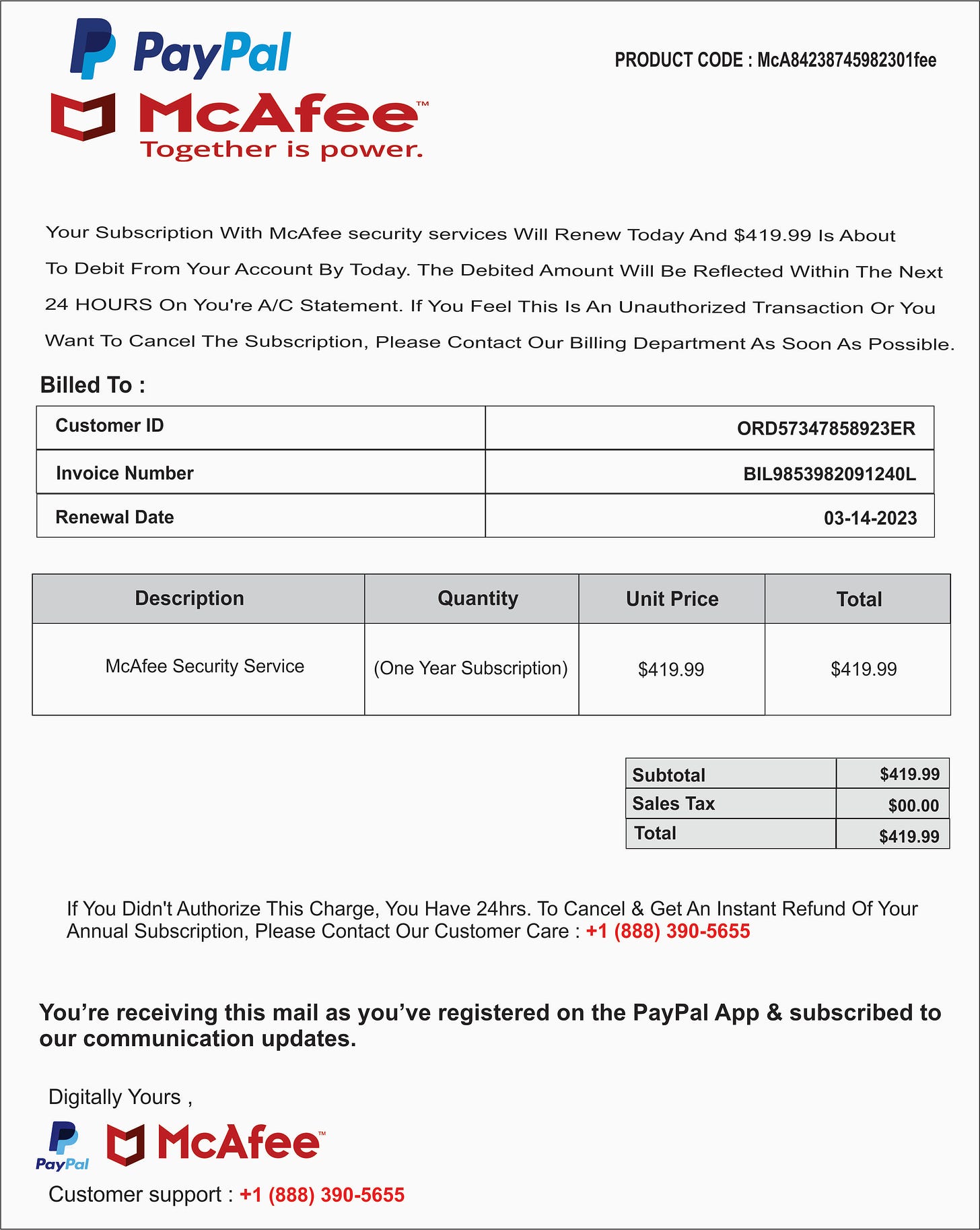 A fake invoice supposedly from McAfee and PayPal trying to scare the recipient into calling a toll-free number