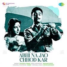 Abhi Na Jao Chhod Kar MP3 Song Download - Abhi Na Jao Chhod Kar