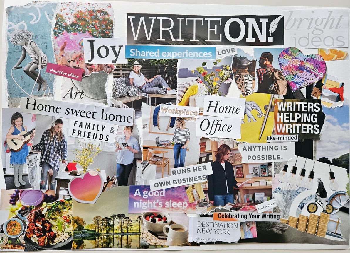 Vision board displaying images and copy cut-outs in areas like writing, art, joy, family and friends, shared experiences and love.