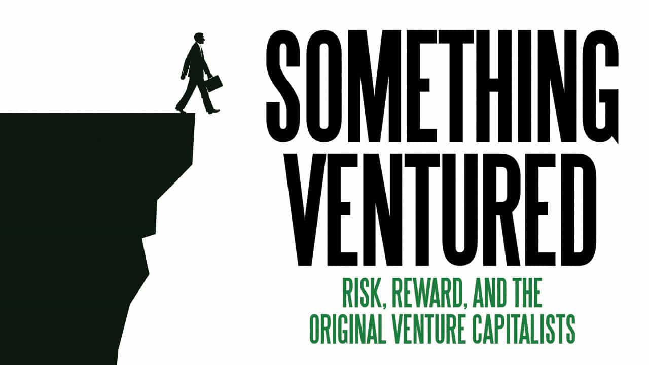 Something Ventured (2011) | Watch Free Documentaries Online