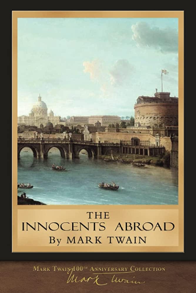 The Innocents Abroad: Original Illustrations: 9781948132084: Twain, Mark:  Books - Amazon.com
