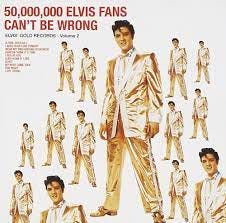 Elvis Presley - 50,000,000 Elvis Fans Can't Be Wrong - Amazon.com Music