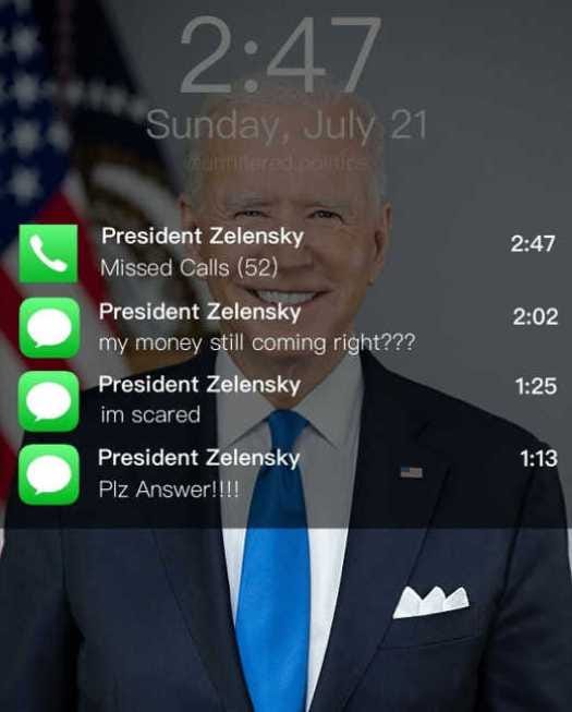 biden iphone missed calls zelensky scared