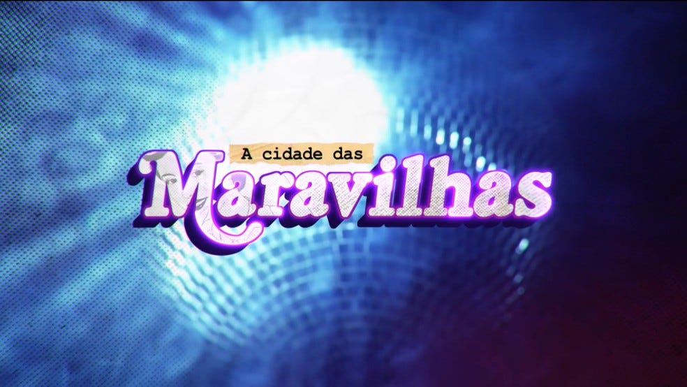 A cidade das maravilhas — Foto: CDesign/ TV Globo
