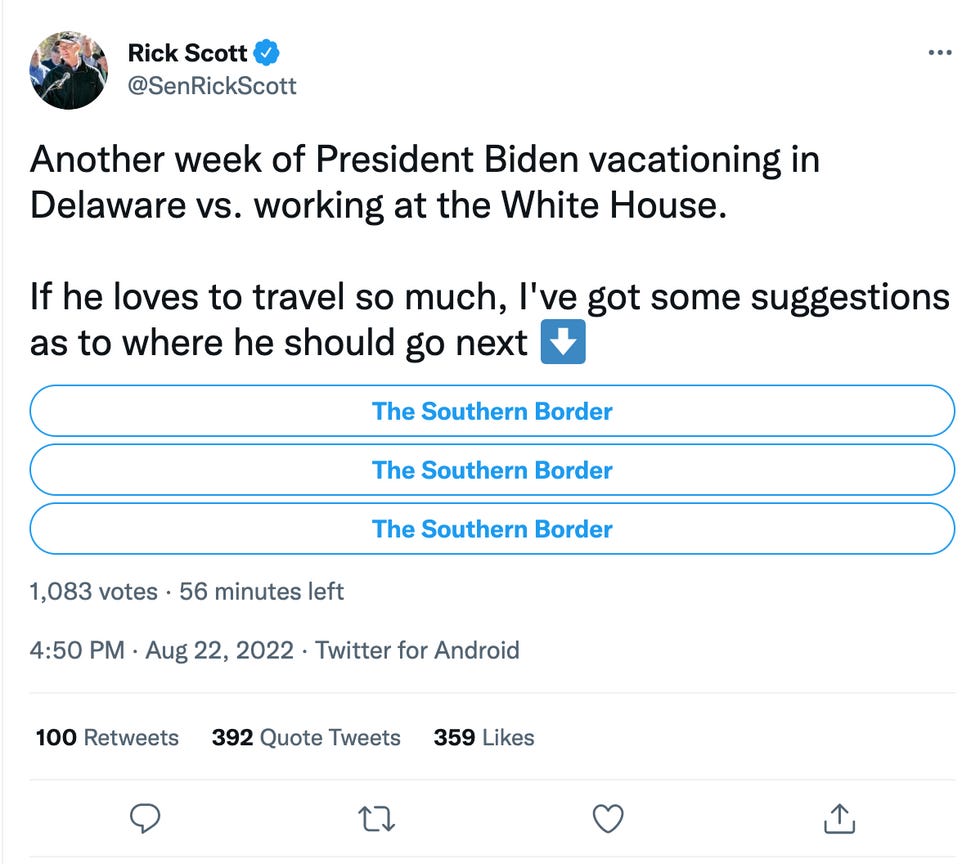 Rick Scott tweet: Another week of President Biden vacationing in Delaware vs. working at the White House.