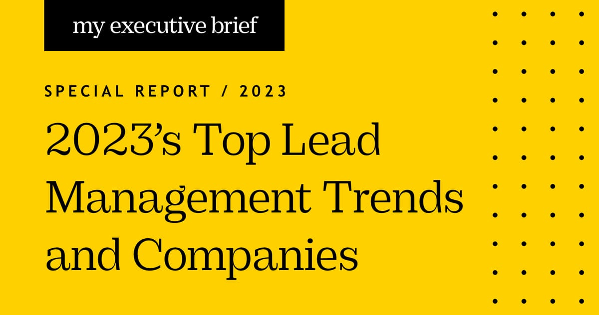 2023's Top Lead Management Trends and Companies