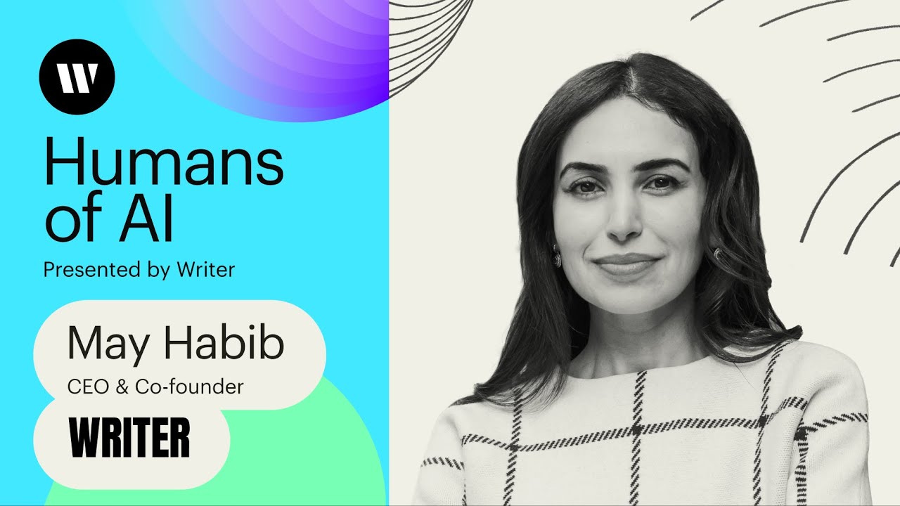 May Habib's journey into the world of generative AI - Writer