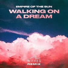 Sun - Walking On A Dream (WAVES REMIX ...